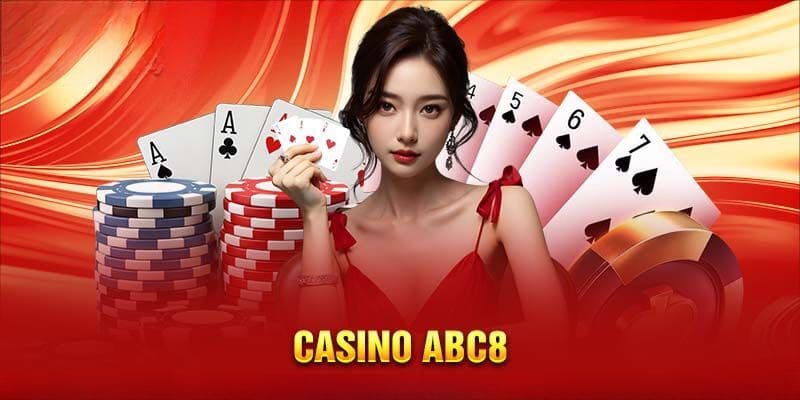 Các game Casino hot hòn họt của ABC8 