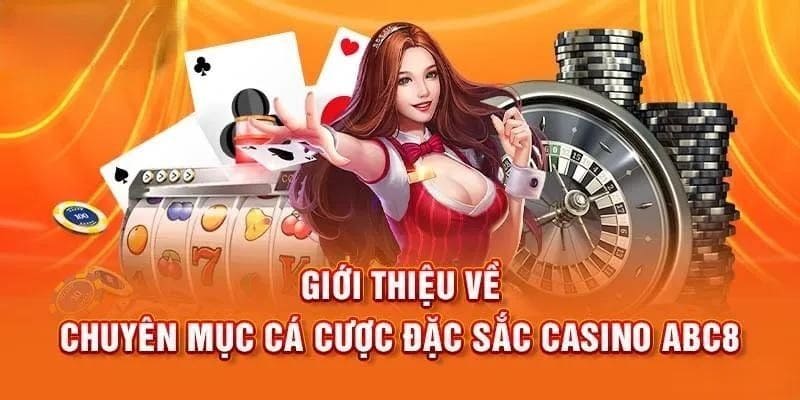 Đánh giá sảnh cược Casino của điểm cược ABC8 